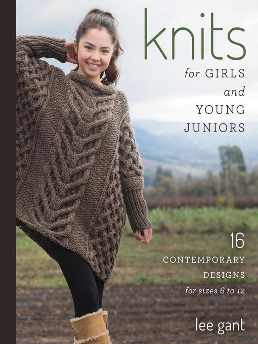 Title details for Knits for Girls and Young Juniors by Lee Gant - Wait list